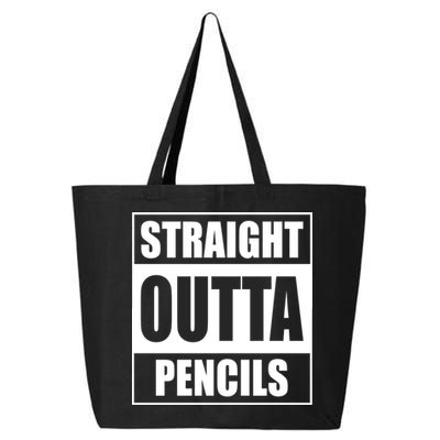 Straight Outta Pencils 25L Jumbo Tote