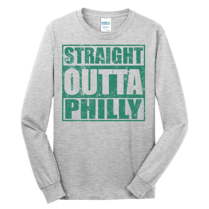 Straight Outta Philly Tall Long Sleeve T-Shirt