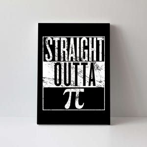 Straight Outta Pi Canvas