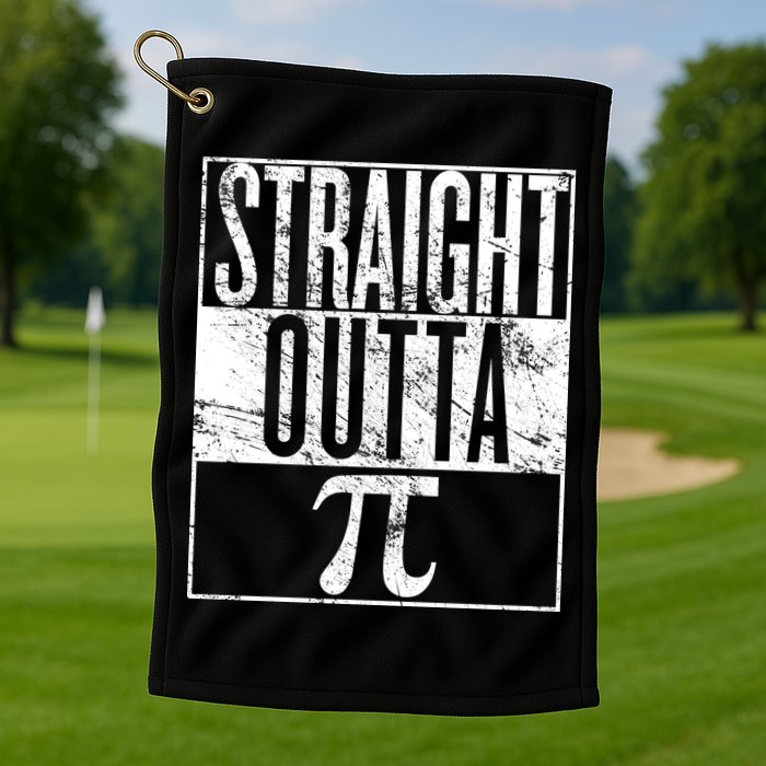 Straight Outta Pi Golf Towel