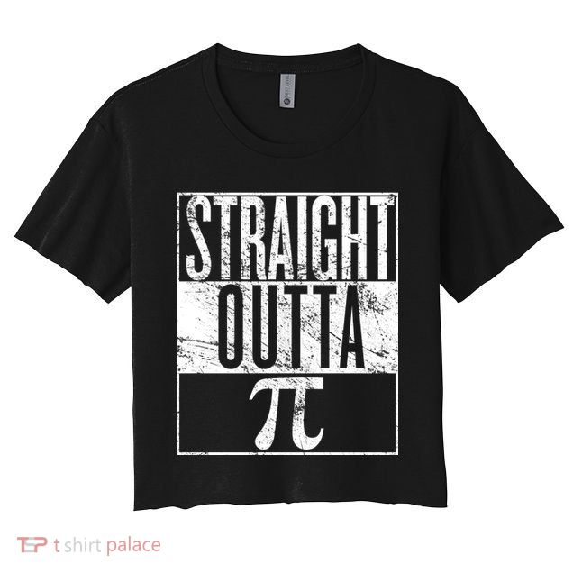 Straight Outta Pi Crop Top