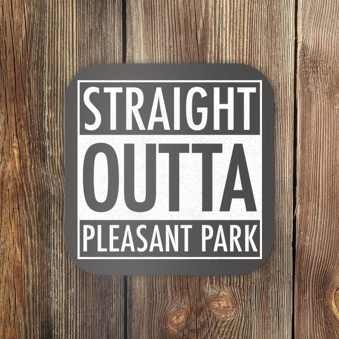 Straight Outta Pleasant Park Coaster