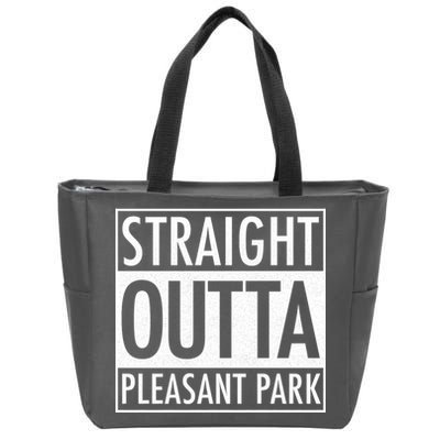 Straight Outta Pleasant Park Zip Tote Bag