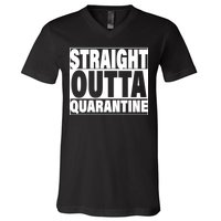 Straight Outta Quarantine V-Neck T-Shirt