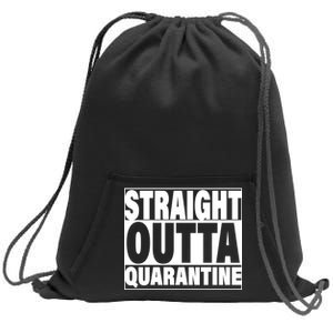 Straight Outta Quarantine Sweatshirt Cinch Pack Bag