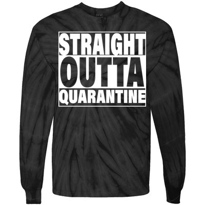 Straight Outta Quarantine Tie-Dye Long Sleeve Shirt