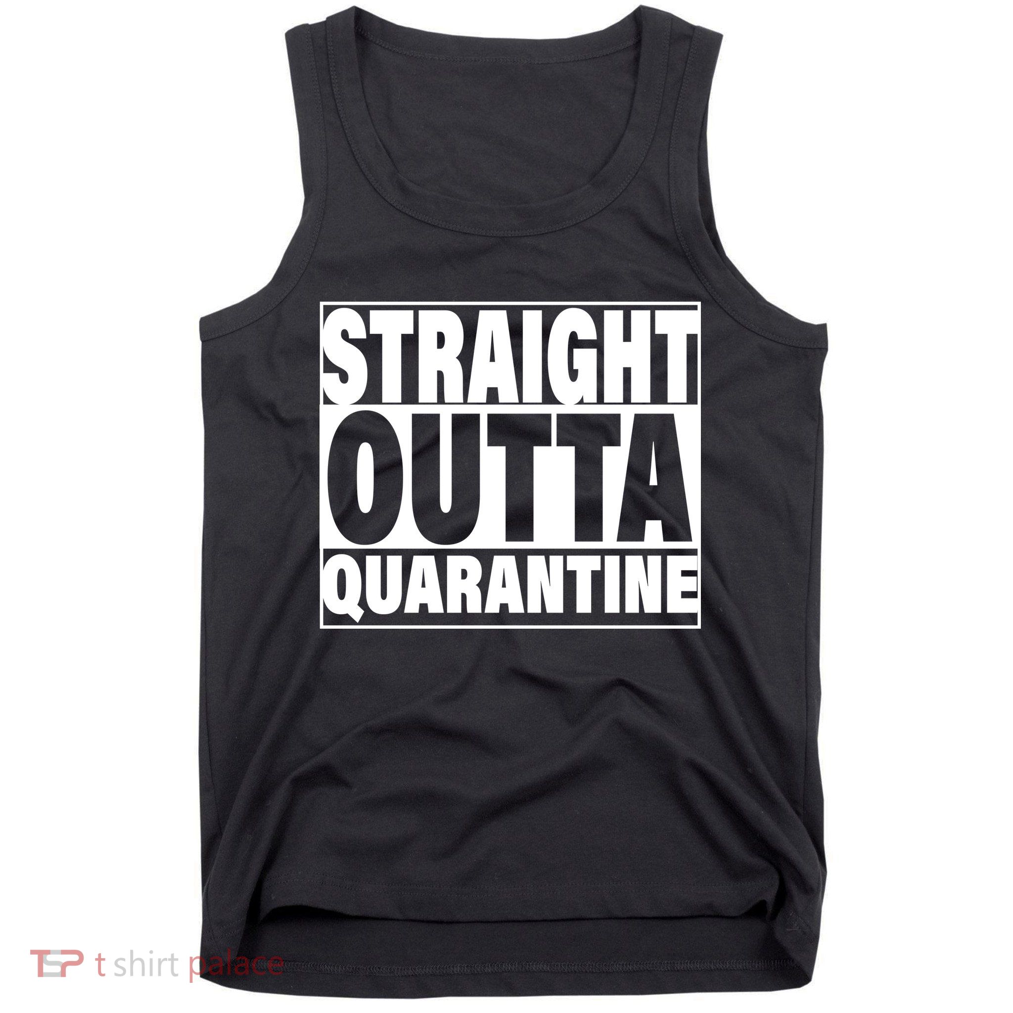 Straight Outta Quarantine Tank Top