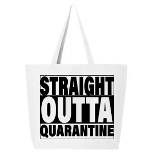 Straight Outta Quarantine 25L Jumbo Tote