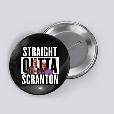Straight Outta Scranton Button