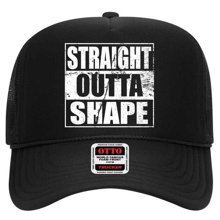 Straight Outta Shape High Crown Mesh Back Trucker Hat