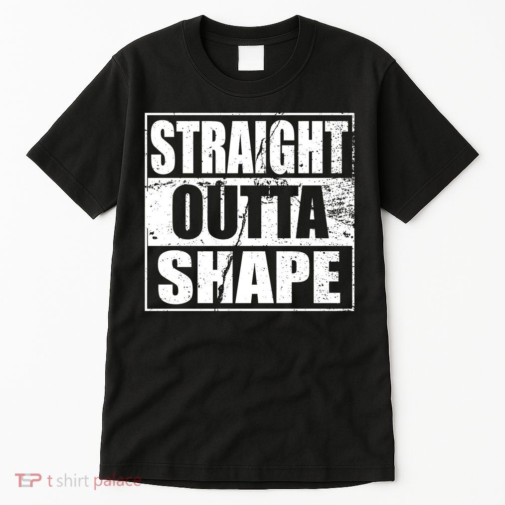 Straight Outta Shape Tall T-Shirt