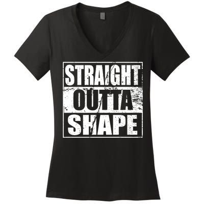 Straight Outta Shape Women's V-Neck T-Shirt