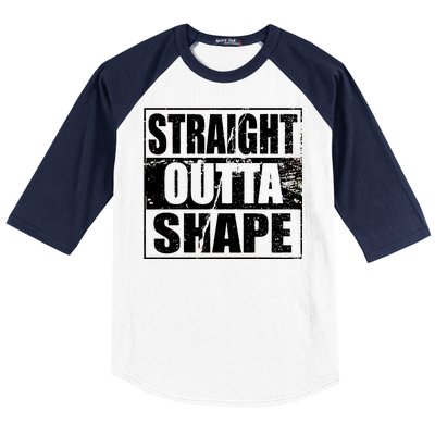 Straight Outta Shape Baseball Sleeve Shirt