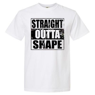 Straight Outta Shape Garment-Dyed Heavyweight T-Shirt