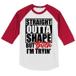 Straight Outta Shape But Bitch I'm Tryin Kids Colorblock Raglan Jersey