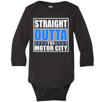 Straight Outta The Motor City Detroit, Michigan Baby Long Sleeve Bodysuit