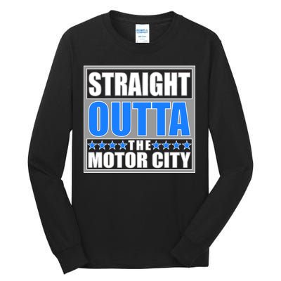 Straight Outta The Motor City Detroit, Michigan Tall Long Sleeve T-Shirt