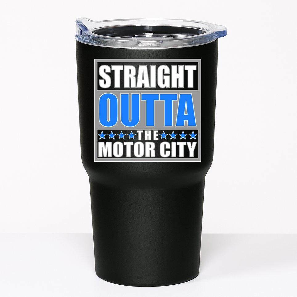 Straight Outta The Motor City Detroit, Michigan Tumbler