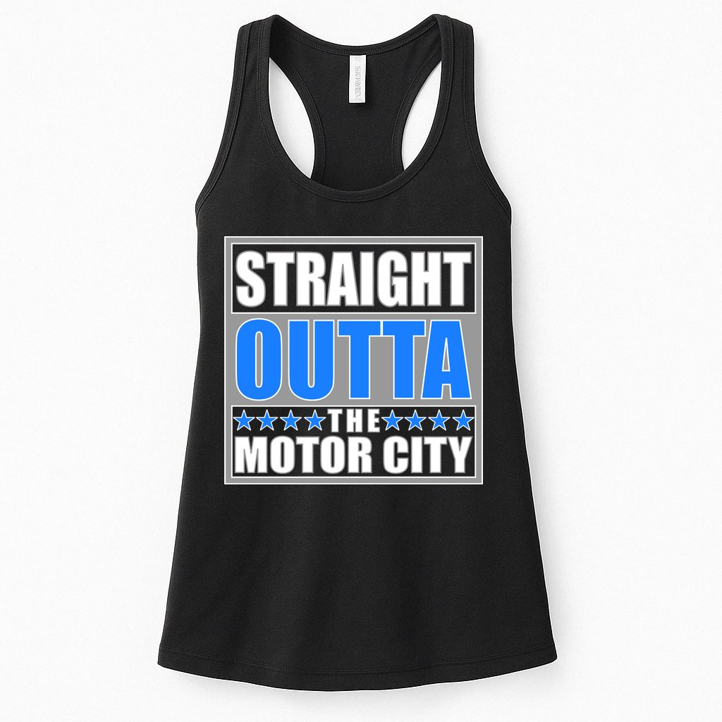 Straight Outta The Motor City Detroit, Michigan Womens Tank Top