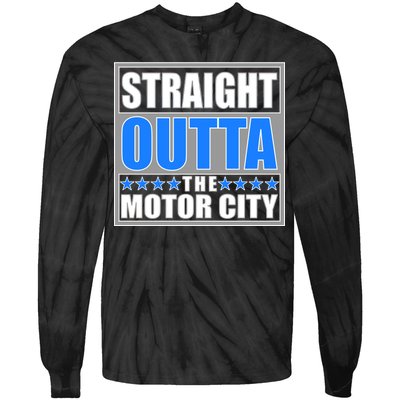 Straight Outta The Motor City Detroit, Michigan Tie-Dye Long Sleeve Shirt