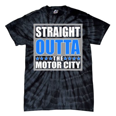 Straight Outta The Motor City Detroit, Michigan Tie-Dye T-Shirt