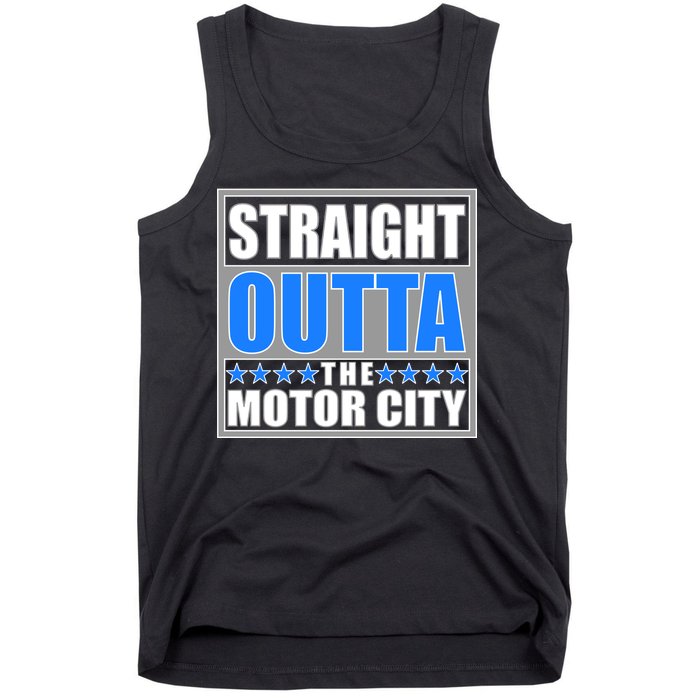 Straight Outta The Motor City Detroit, Michigan Tank Top