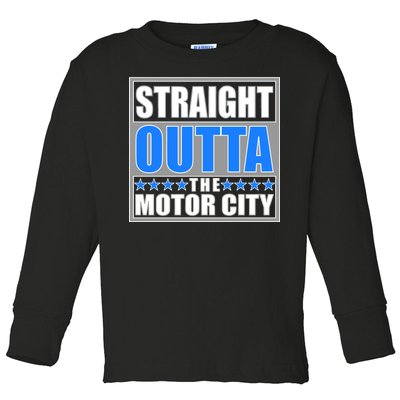 Straight Outta The Motor City Detroit, Michigan Toddler Long Sleeve Shirt