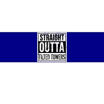 Straight Outta Tilted Towers Bumper Sticker