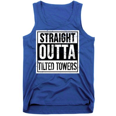 Straight Outta Tilted Towers Tank Top