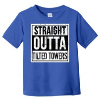 Straight Outta Tilted Towers Toddler T-Shirt