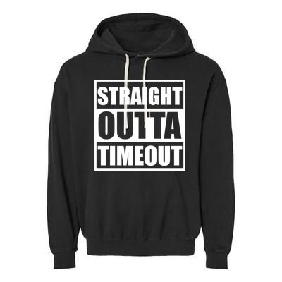 Straight Outta Timeout Garment-Dyed Fleece Hoodie