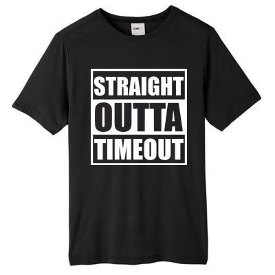 Straight Outta Timeout Tall Fusion ChromaSoft Performance T-Shirt