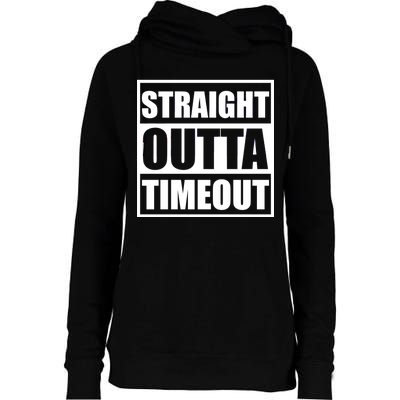 Straight Outta Timeout Womens Funnel Neck Pullover Hood