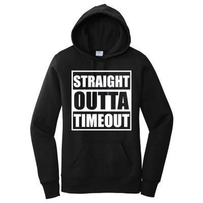 Straight Outta Timeout Women's Pullover Hoodie