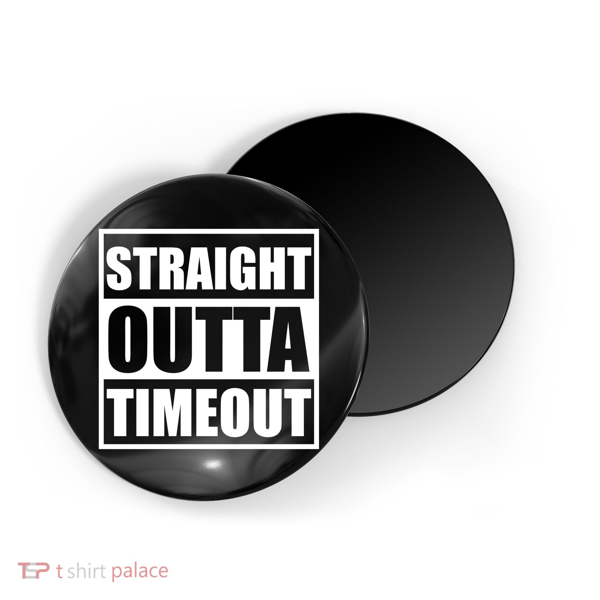 Straight Outta Timeout Magnet