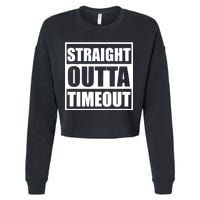 Straight Outta Timeout Cropped Pullover Crew