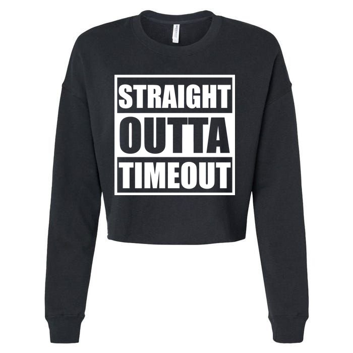 Straight Outta Timeout Cropped Pullover Crew