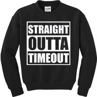 Straight Outta Timeout Kids Sweatshirt