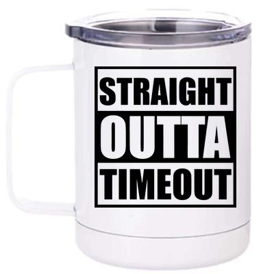 Straight Outta Timeout 12 oz Stainless Steel Tumbler Cup