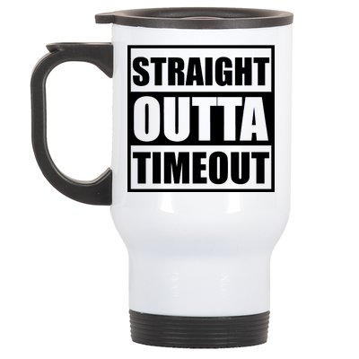 Straight Outta Timeout Stainless Steel Travel Mug