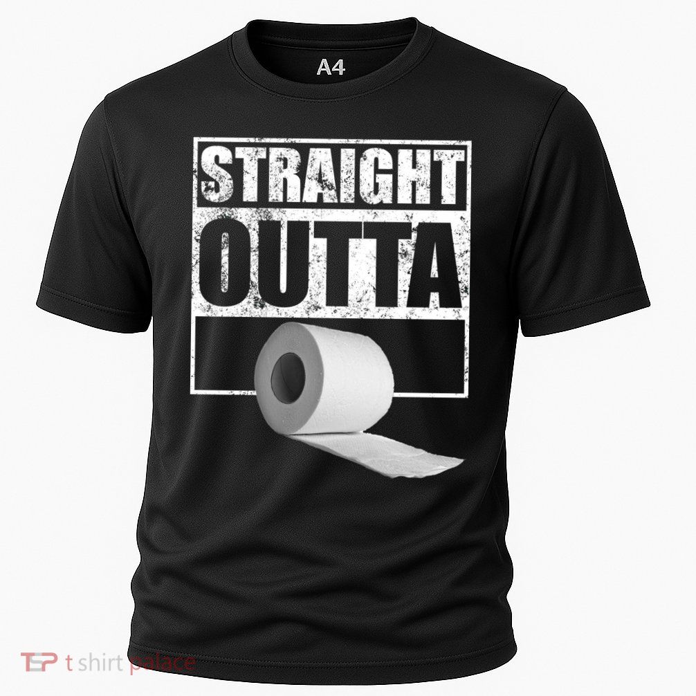 Straight Outta Toilet Paper Performance Shirt