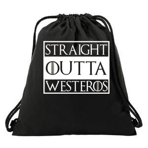 Straight Outta Westeros Drawstring Bag