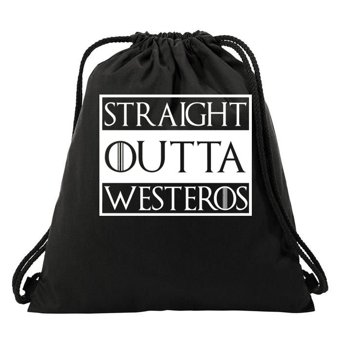 Straight Outta Westeros Drawstring Bag