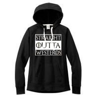 Straight Outta Westeros Women's Fleece Hoodie