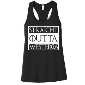 Straight Outta Westeros Women's Racerback Tank