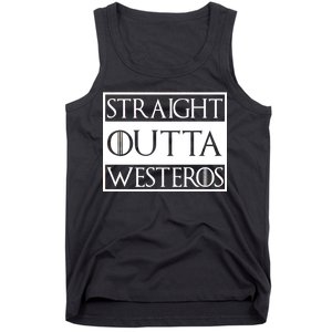 Straight Outta Westeros Tank Top