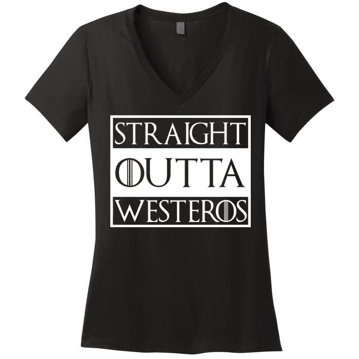 Straight Outta Westeros Women's V-Neck T-Shirt