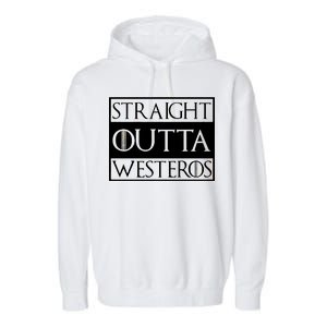 Straight Outta Westeros Garment-Dyed Fleece Hoodie