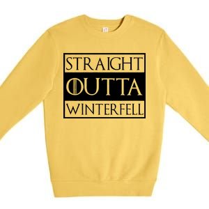 Straight Outta Winterfell Premium Crewneck Sweatshirt