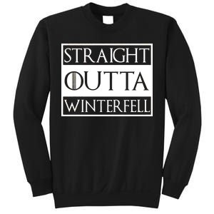 Straight Outta Winterfell Sweatshirt